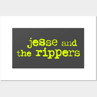 Jesse and the Rippers - Grunge Style Posters and Art